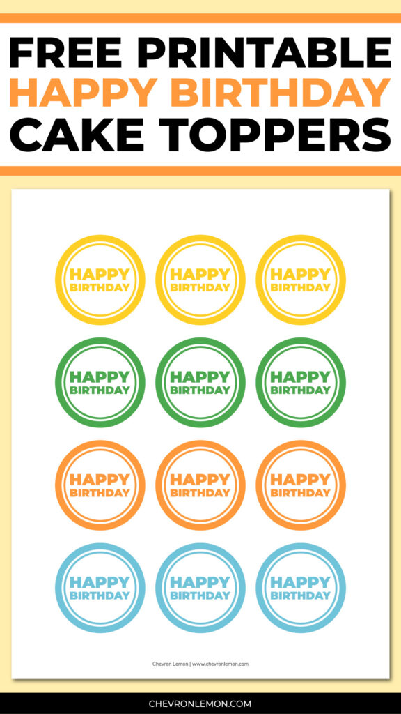 Printable Happy Birthday cupcake toppers - Chevron Lemon