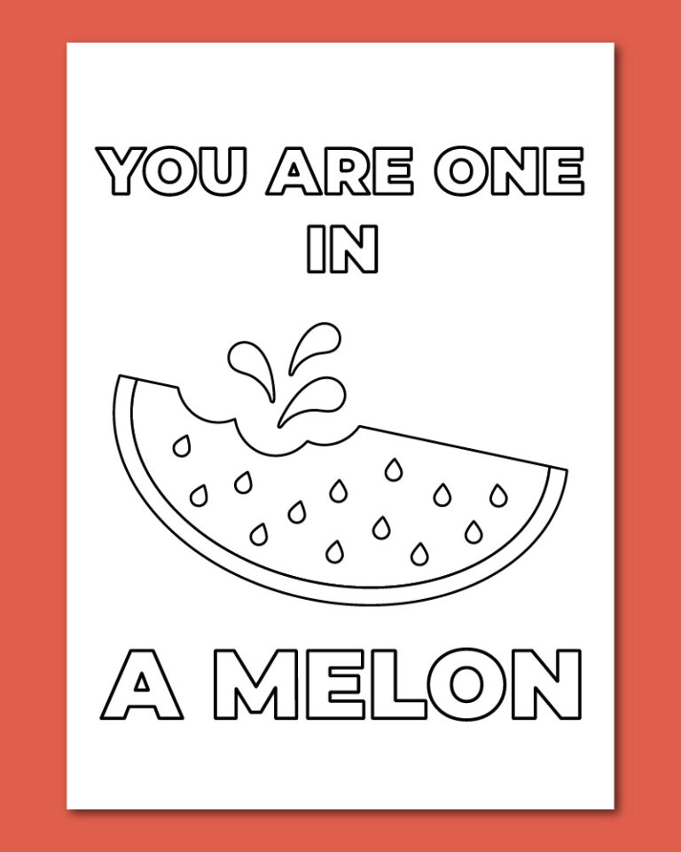 printable you are one in a melon coloring card